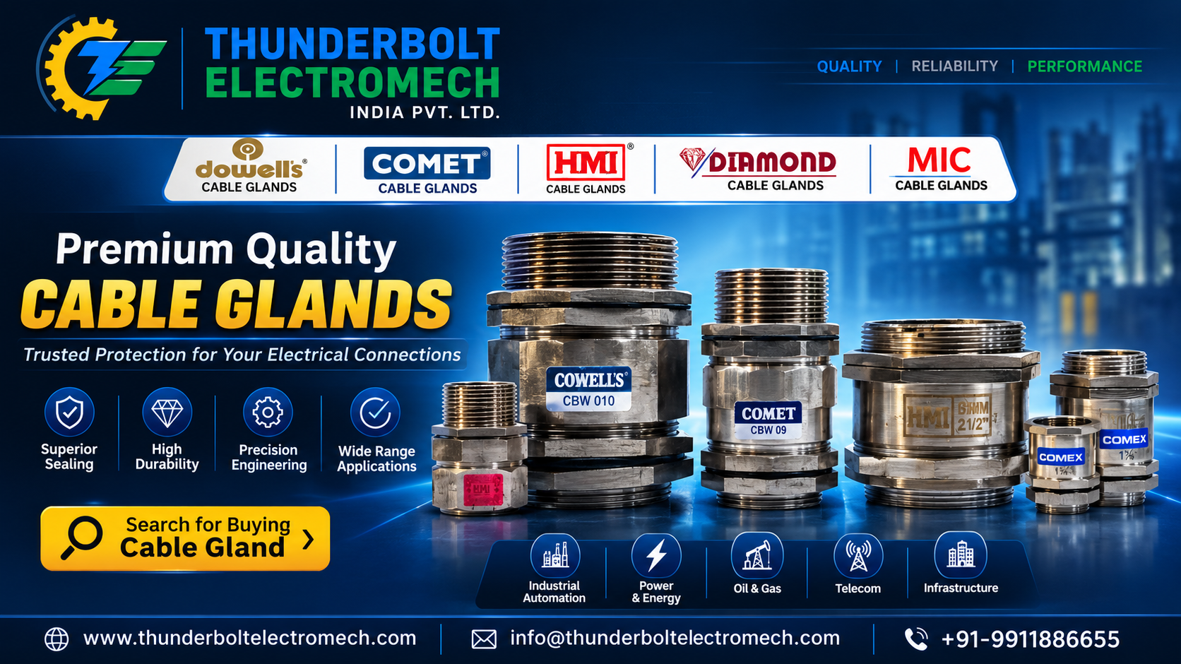 Thunderbolt Electromech India Pvt. Ltd. — Delhi-based Distributor& supplier of Dowells, comet, HMI, Diamond and MIC cable glands